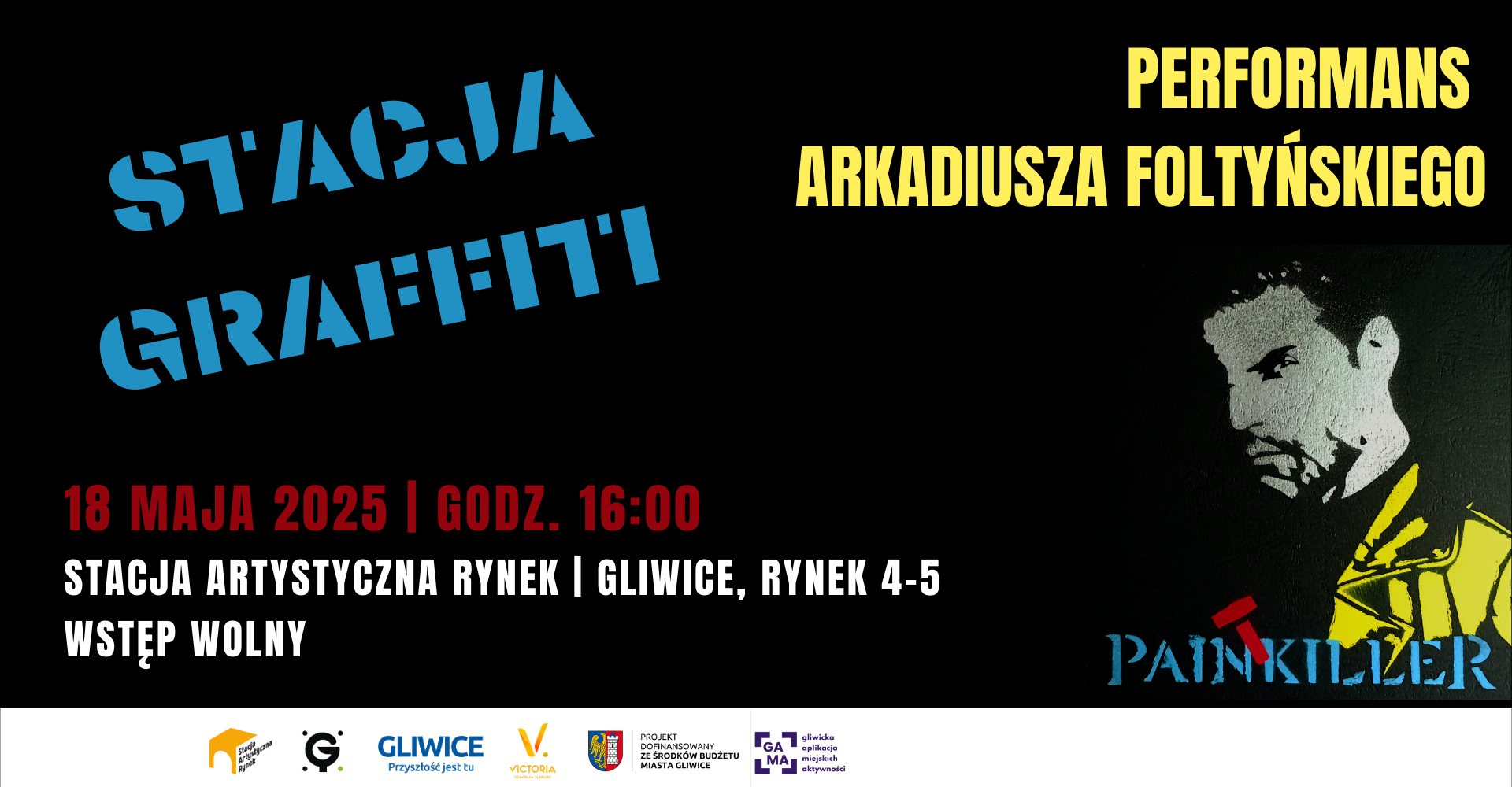 Grafika z napisem: Stacja Graffiti Performans Arkadiusza Foltyńskiego